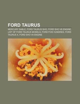 portada ford taurus: mercury sable, ford taurus sho, ford sho v6 engine, list of ford taurus models, ford five hundred, ford taurus x, ford