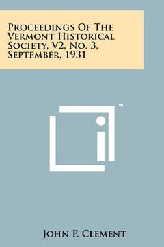 portada proceedings of the vermont historical society, v2, no. 3, september, 1931 (in English)