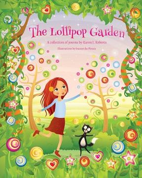 portada The Lollipop Garden: and other poems by Karen J. Roberts (in English)