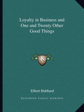 portada loyalty in business and one and twenty other good things (in English)