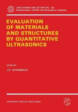 portada the evaluation of materials and structures by quantitative ultrasonics (in English)