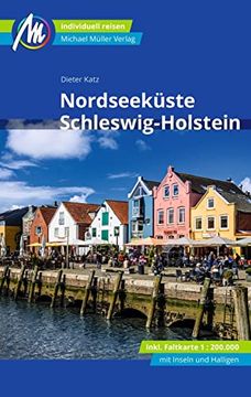portada Nordseeküste Schleswig-Holstein Reiseführer Michael Müller Verlag: Individuell Reisen mit Vielen Praktischen Tipps (Mm-Reisen) (en Alemán)