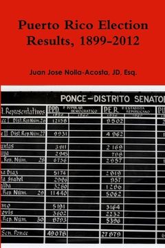 portada Puerto Rico Election Results, 1899-2012 (en Inglés)