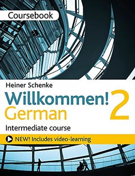 portada Willkommen! 2 German Intermediate course: Cours