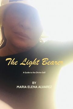 portada The Light Bearer: a guide to the divine self (en Inglés)