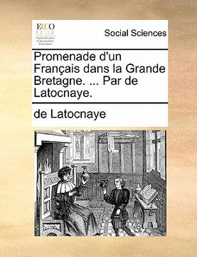 portada Promenade D'Un Francais Dans La Grande Bretagne. ... Par de Latocnaye. (in French)