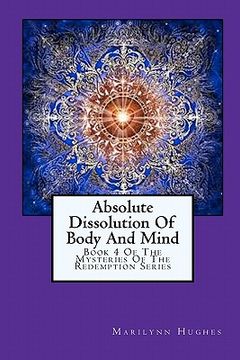 portada absolute dissolution of body and mind (in English)