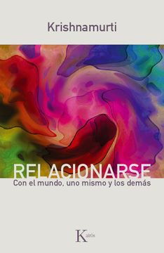 portada Relacionarse: Con el Mundo, uno Mismo y los Demás (in Spanish)