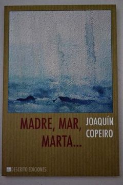portada Madre, mar, Marta ...