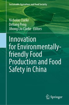 portada Innovation for Environmentally-Friendly Food Production and Food Safety in China (in English)