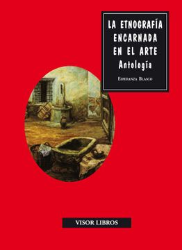 portada La Etnografía Encarnada en el Arte (Discurso Artístico) (in Spanish)