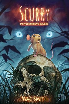 portada Scurry 1: Die Todgeweihte Kolonie (en Alemán)