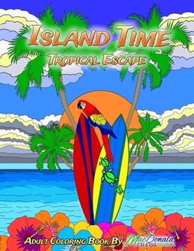portada Island Time Adult Coloring Book (en Inglés)