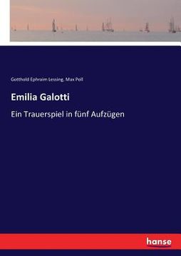 portada Emilia Galotti: Ein Trauerspiel in Fünf Aufzügen (en Inglés)