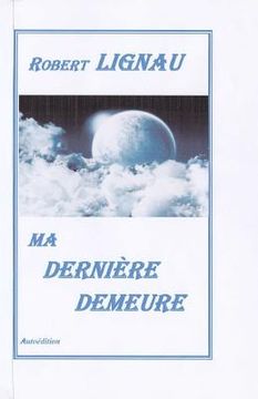 portada Ma Derniere Demeure (en Francés)