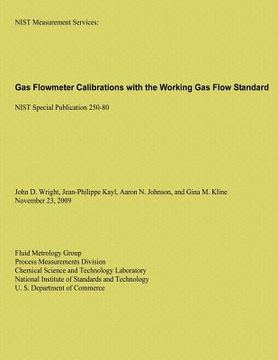 portada Gas Flowmeter Calibrations with the Working Gas Flow Standard (en Inglés)