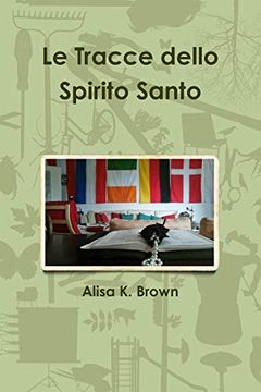 portada Le Tracce Dello Spirito Santo (en Italiano)