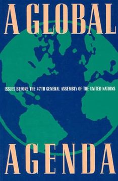 portada A Global Agenda: Issues Before the 47th General Assembly of the United Nations