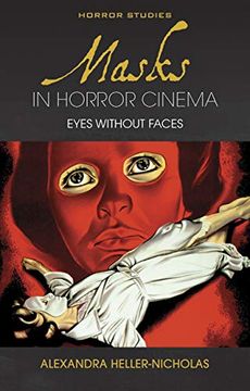 portada Masks in Horror Cinema: Eyes Without Faces (in English)