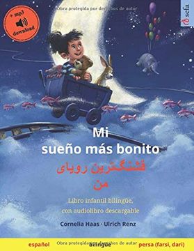 portada Mi Sueño más Bonito (Español – Persa, Farsi, Dari): Libro Infantil Bilingüe, con  Descargable