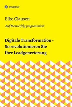 portada Digitale Transformation - so Revolutionieren sie Ihre Leadgenerierung (in German)