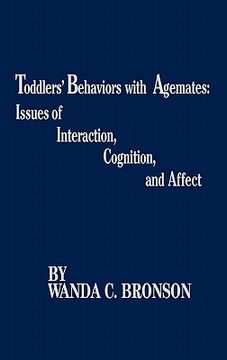 portada toddlers' behaviors with agemates: issues of interaction, cognition, and affect