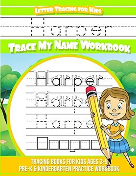portada Harper Letter Tracing for Kids Trace my Name Workbook: Tracing Books for Kids Ages 3 - 5 Pre-K & Kindergarten Practice Workbook (en Inglés)