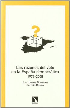 portada Las razones del voto en la España democrática, 1977-2008