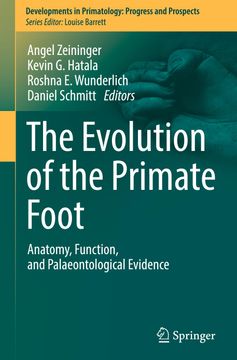 portada The Evolution of the Primate Foot: Anatomy, Function, and Palaeontological Evidence (en Inglés)