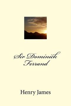 portada Sir Dominick Ferrand (en Inglés)