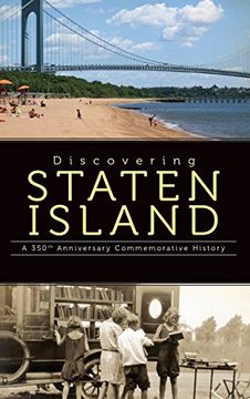 portada Discovering Staten Island: A 350Th Anniversary Commemorative History (en Inglés)