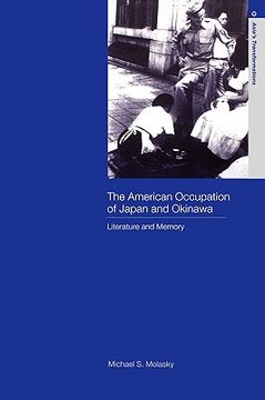 portada the american occupation of japan and okinawa: literature and memory (en Inglés)