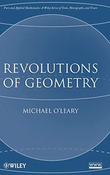 portada Revolutions of Geometry (Pure and Applied Mathematics: A Wiley Series of Texts, Monographs and Tracts) (en Inglés)