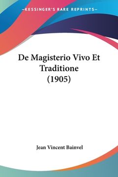 portada De Magisterio Vivo Et Traditione (1905) (in Latin)