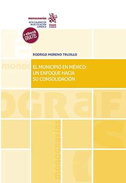 portada El Municipio en México: Un Enfoque Hacia su Consolidación