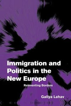 portada Immigration and Politics in the new Europe Hardback: Reinventing Borders (Themes in European Governance) (en Inglés)