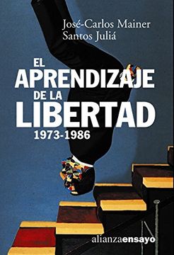 portada El Aprendizaje de la Libertad 1973-1986