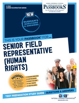 portada Senior Field Representative (Human Rights) (C-2563): Passbooks Study Guide Volume 2563 (en Inglés)
