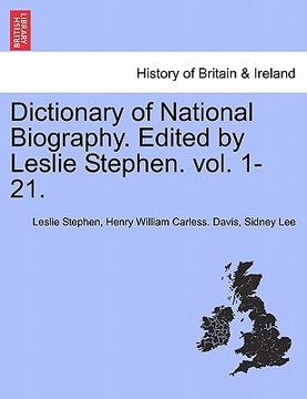 portada dictionary of national biography. edited by leslie stephen. vol. 1-21. (in English)