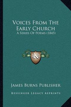 portada voices from the early church: a series of poems (1845) (in English)