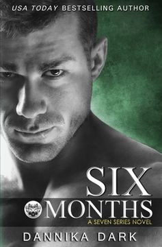 portada Six Months (Seven Series #2) (in English)