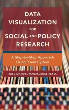 portada Data Visualization for Social and Policy Research: A Step-By-Step Approach Using R and Python (en Inglés)