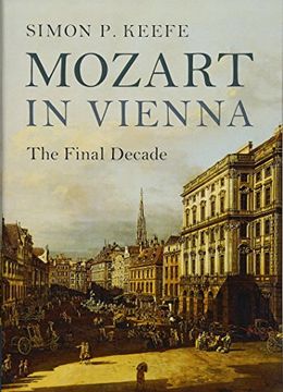 portada Mozart in Vienna: The Final Decade (in English)