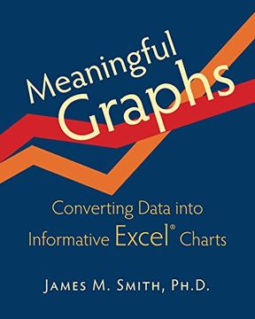 portada Meaningful Graphs: Converting Data into Informative Excel Charts (in English)
