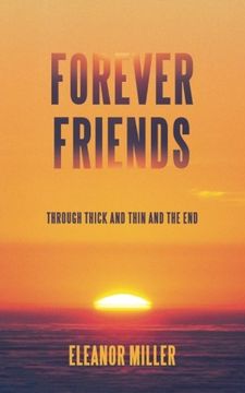 portada Forever Friends: Through Thick and Thin and the end 