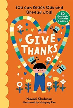 portada Give Thanks: You Can Reach Out and Spread Joy! 50 Gratitude Activities & Games (en Inglés)