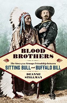 portada Blood Brothers: The Story of the Strange Friendship Between Sitting Bull and Buffalo Bill (en Inglés)