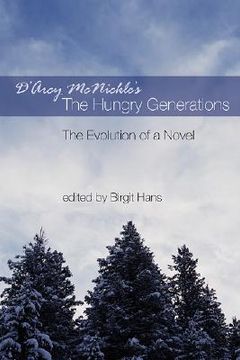 portada d'arcy mcnickle's the hungry generations: the evolution of a novel (en Inglés)
