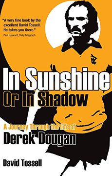 portada In Sunshine or in Shadow: A Journey Through the Life of Derek Dougan (en Inglés)