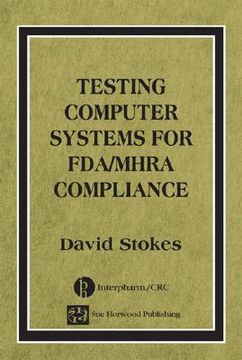portada testing computers systems for fda/mhra compliance (en Inglés)